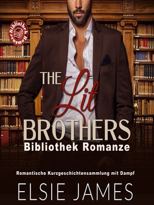 cover image of The Lit Brothers Bibliothek Romanze